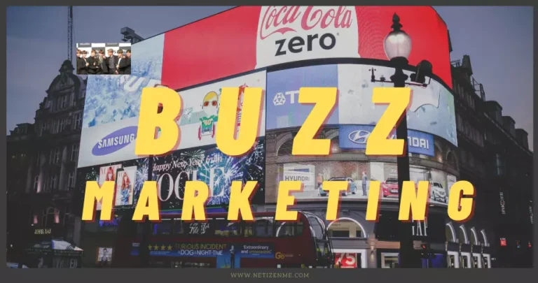 How Popular Brands Make The Best of Buzz Marketing